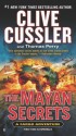 The Mayan Secrets - Clive Cussler, Thomas Perry