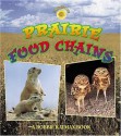 Prairie Food Chains - Bobbie Kalman