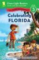 Celebrating Florida: 50 States to Celebrate - Marion Dane Bauer, C.B. Canga