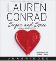 Sugar and Spice: An L.A. Candy Novel (Audio) - Lauren Conrad, Jenna Lamia