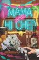 Mama Gets Hitched - Deborah Sharp