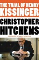 The Trial of Henry Kissinger - Christopher Hitchens, Ariel Dorfman