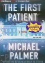 The First Patient - Michael Palmer, Phil Gigante