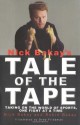 Nick Bakay's Tale of the Tape: Taking on the World of Sports, One Fight at a Time - Nick Bakay, Robin Bakay