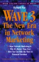 Wave 3: The New Era in Network Marketing (2 audiocassettes) - Richard Poe