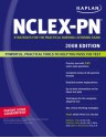 Kaplan NCLEX-PN Exam, 2008 Edition: Strategies for the Practical Nursing Licensing Exam - Judith Burckhardt, Barbara Irwin, Judith Burckhardt, Patricia A. Yock