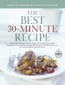 The Best 30-minute Recipe: A Best Recipe Classic (Best Recipe Series) - Cook's Illustrated, John Burgoyne, Carl Tremblay, Daniel J. Ackere