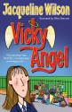 Vicky Angel - Jacqueline Wilson, Nick Sharratt