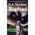 Raphael - R.A. MacAvoy