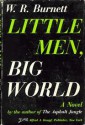 Little Men, Big World - W.R. Burnett