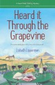 Heard It Through the Grapevine - Lizbeth Lipperman