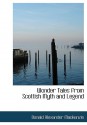 Wonder Tales from Scottish Myth and Legend - Donald Alexander Mackenzie