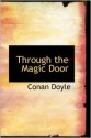 Through The Magic Door - Arthur Conan Doyle