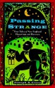 Passing Strange: True Tales of New England Hauntings and Horrors - Joseph A. Citro, Joseph A. Cotro