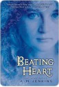 Beating Heart - A.M. Jenkins