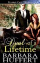 Deal of a Lifetime - Barbara Huffert