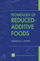 Technology of Reduced-Additive Foods - Jim Smith