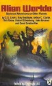 Alien Worlds - Arthur C. Clarke, Robert Silverberg, C.S. Lewis, John Brunner, Carol Emshwiller, Bob Shaw, Douglas Arthur Hill, Ray Bradbury