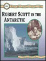 Robert Scott in the Antarctic - Philip Arthur Sauvain