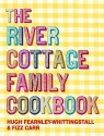 The River Cottage Family Cookbook - Hugh Fearnley-Whittingstall, Fizz Carr