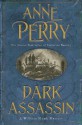 Dark Assassin - Anne Perry