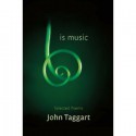 Is Music: New and Selected Poems - John Taggart