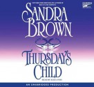 Thursday's Child - Sandra Brown, Eliza Foss