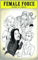 Female Force: Women of Comedy: A Graphic Novel - Various, Marc Shapiro, Sandra Ruckdeschel