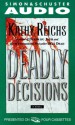 Deadly Décisions - Kathy Reichs