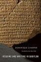 Reading and Writing in Babylon - Dominique Charpin, Jane Marie Todd