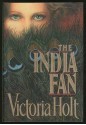 The India Fan - Victoria Holt