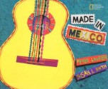 Made in Mexico - Peter Laufer, Susan Roth, Susan L. Roth