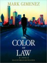 The Color of Law (Audio) - Mark Gimenez, Brian Keith Lewis