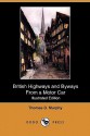 British Highways and Byways from a Motor Car (Illustrated Edition) (Dodo Press) - Thomas D. Murphy