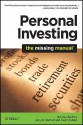 Personal Investing: The Missing Manual - Bonnie Biafore, Amy E. Buttell, Carol Fabbri