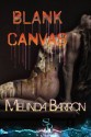 Blank Canvas - Melinda Barron