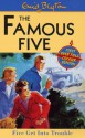 Five Get Into Trouble - Enid Blyton