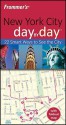 Frommer's New York City Day by Day: 22 Smart Ways to See the City - Alexis Lipsitz Flippin