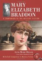 Mary Elizabeth Braddon: A Companion to the Mystery Fiction (Mcfarland Companions to Mystery Fiction) - Anne-Marie Beller, Elizabeth Foxwell