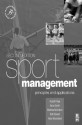 Sport Management: Principles and Applications - Russell Hoye, Matthew Nicholson, Hans Westerbeek, Aaron Smith