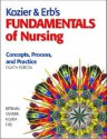 Kozier & Erb's Fundamentals of Nursing - Audrey J. Berman, Barbara Kozier, Shirlee Snyder