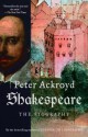 Shakespeare: The Biography - Peter Ackroyd