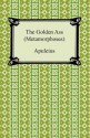 The Golden Ass (Metamorphoses) - Thomas Taylor (neoplatonist), Apuleius