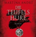 Die Teufelshure - Martina André, Anja Bilabel (Sprecherin)