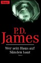 Wer Sein Haus Auf Sünden Baut - P.D. James