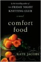 Comfort Food - Kate Jacobs