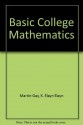 Basic College Mathematics 3/E - K. Elayn Martin-Gay