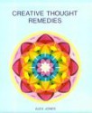 Creative Thought Remedies - Alex Jones