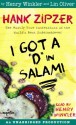 I Got a "D" in Salami (Hank Zipzer #2) - Henry Winkler, Lin Oliver