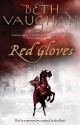 Red Gloves - Elizabeth Vaughan